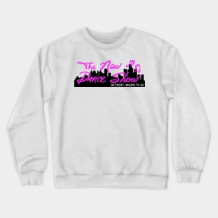 The New Dance Show (1988-1996) Crewneck Sweatshirt